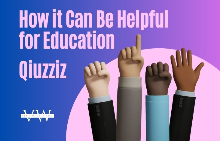 What is Qiuzziz? How it Can Be Helpful for Education