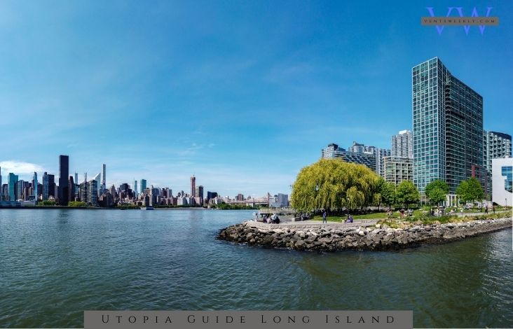Utopia Guide Long Island: Paradise of New York