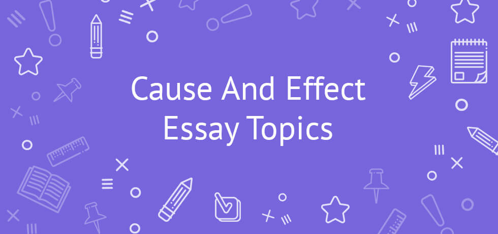 Learn How to Create a Cause and Effect Essay Outline